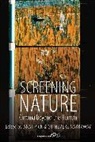 Anat Pick, Anat Narraway Pick, Anat/ Narraway Pick, Guinevere Narraway, Narraway Guinevere, Anat Pick... - Screening Nature