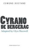 Glyn Maxwell, Edmond Rostand, Rostand Edmond, Glyn Maxwell - Cyrano De Bergerac