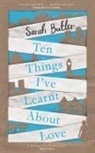 Sarah Butler - Ten Things I've Learnt About Love