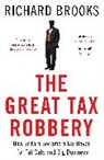 Richard Brooks, Brooks Richard - Great Tax Robbery