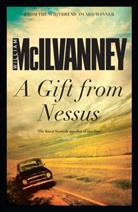 William McIlvanney, McIlvanney William - A Gift from Nessus