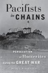 Duane Stoltzfus, Duane C S Stoltzfus, Duane C. S. Stoltzfus, Duane C. S. (Goshen College) Stoltzfus - Pacifists in Chains
