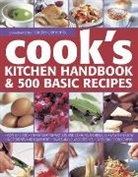 Alex Barker, Carole Clements, Carole Clements - Cook's Kitchen Handbook & 500 Basic Recipes