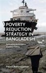 Palash Kamruzzaman, Palash (University of Bath) Kamruzzaman - Poverty Reduction Strategy in Bangladesh