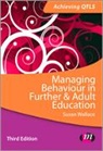 Susan Wallace, Wallace Susan - Managing Behaviour in Further and Adult Education