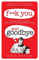 Matt Potter - F k You And Goodbye