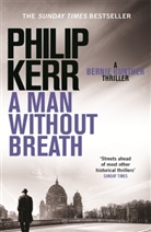Philip Kerr - A Man Without Breath