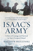Matthew Brzezinski - Isaac''s Army