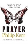 Philip Kerr - Prayer