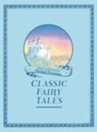 Michael Foreman - Michael Foreman's Classic Fairy Tales