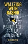 Raya Morag - Waltzing with Bashir