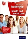 P J Calpin, P. J. Calpin, P. J. Langridge Calpin, Eleanor Langridge, Belinda Morgan, Rebecca Platts... - Diploma in Leadership for Health and Social Care Level 5