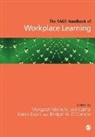 &amp;apos, Len Evans Cairns, Co, Margaret Malloch, Len Cairns, Karen Evans... - The Sage Handbook of Workplace Learning