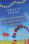 Carolyn Brown - The Blue-Ribbon Jalapeño Society Jubilee