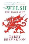Terry Breverton - The Welsh The Biography
