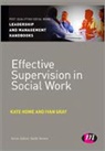 Ivan Gray, Ivan Lincoln Gray, Ivan Lincoln Howe Gray, Ivan Lincoln Lincoln Gray, Gray Ivan Lincoln, Kate Howe... - Effective Supervision in Social Work