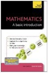 Alan Graham - Mathematics - A Basic Introduction: Teach Yourself