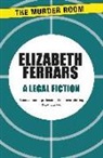 Elizabeth Ferrars - A Legal Fiction