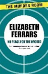 Elizabeth Ferrars - No Peace for the Wicked