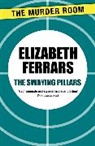 Elizabeth Ferrars - The Swaying Pillars