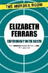 Elizabeth Ferrars - Experiment with Death