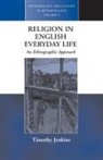T Jenkins, T. Jenkins, Timothy Jenkins - Religion in English Everyday Life