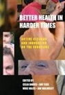 Jan Walmsley, Celia Davies, Celia (The Open University) Davies, Ray Flux, Mike Hales, Jan Walmsley... - Better health in harder times