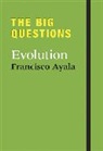 Francisco Ayala, Francisco Jose Ayala - Big Questions: Evolution