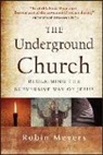 Robin Meyers, Robin R. Meyers - Underground Church