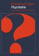 Beinhauer, A Beinhauer, A. Beinhauer - Examens-Fragen: Psychiatrie