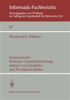 Heidemarie Willmer - Systematische Software-Qualitätssicherung anhand von Qualitäts- und Produktmodellen