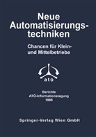 Hillebrand, Hillebrand, G. Hillebrand, Margulies, F Margulies, F. Margulies - Neue Automatisierungstechniken