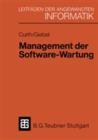 Michael Curth, Michael A Curth, Michael A. Curth, Martin L Giebel, Martin L. Giebel - Management der Software-Wartung
