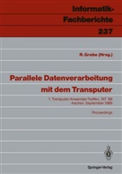 Reinhar Grebe, Reinhard Grebe - Parallele Datenverarbeitung mit dem Transputer, TAT '89