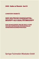 Christoph Reimnitz - Der deutsche Eigenkapitalbegriff als Qualitätsbegriff