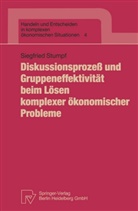 Siegfried Stumpf - Diskussionsprozeß und Gruppeneffektivität beim Lösen komplexer ökonomischer Probleme