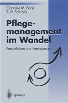 Gabriele Borsi, Gabriele M Borsi, Gabriele M. Borsi, Ruth Schr&ouml;ck - Pflegemanagement im Wandel