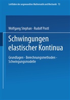 Rudolf Postl, Wolfgan Stephan, Wolfgang Stephan - Schwingungen elastischer Kontinua
