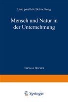 Thomas Becker - Mensch und Natur in der Unternehmung