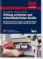 Klaus Bödeker, Michael Lochthofen - Prüfung ortsfester und ortsveränderlicher Geräte