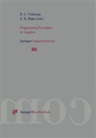 Edwin H. Blake, Remc C Veltkamp, Remco C Veltkamp, H Blake, H Blake, Remco Veltkamp... - Programming Paradigms in Graphics