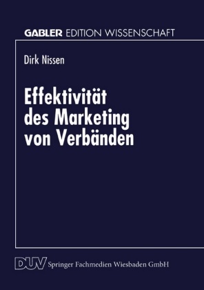 Dirk Nissen - Effektivität des Marketing von Verbänden - Diss.