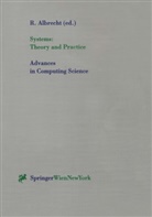 Rudol Albrecht, Rudolf Albrecht - Systems: Theory and Practice