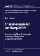 Marc Cezanne - Krisenmanagement und Komplexität