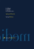 Fran Fazekas, Franz Fazekas, Kurt Jellinger, Manfred Windisch - Ageing and Dementia