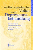 Batra, A Batra, A. Batra, Buchkremer, Buchkremer, G. Buchkremer - Die therapeutische Vielfalt in der Depressionsbehandlung
