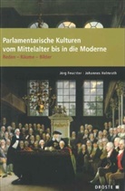 Jör Feuchter, Jörg Feuchter, Helmrath, Helmrath, Johannes Helmrath - Parlamentarische Kulturen vom Mittelalter bis in die Moderne