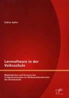 Sabine Apfler - Lernsoftware in der Volksschule: Möglichkeiten und Grenzen des Computereinsatzes im Mathematikunterricht der Grundschule
