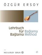 Özgür Ersoy, Alexander Fechner - Lehrbuch für Baglama /Baglama Method