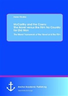 Inese Vicaka - McCarthy and the Coens: the Novel versus the Film No Country for Old Men: The Moral Framework of the Novel and the Film